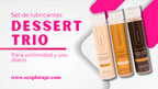 Set de Lubricantes Dessert Trio