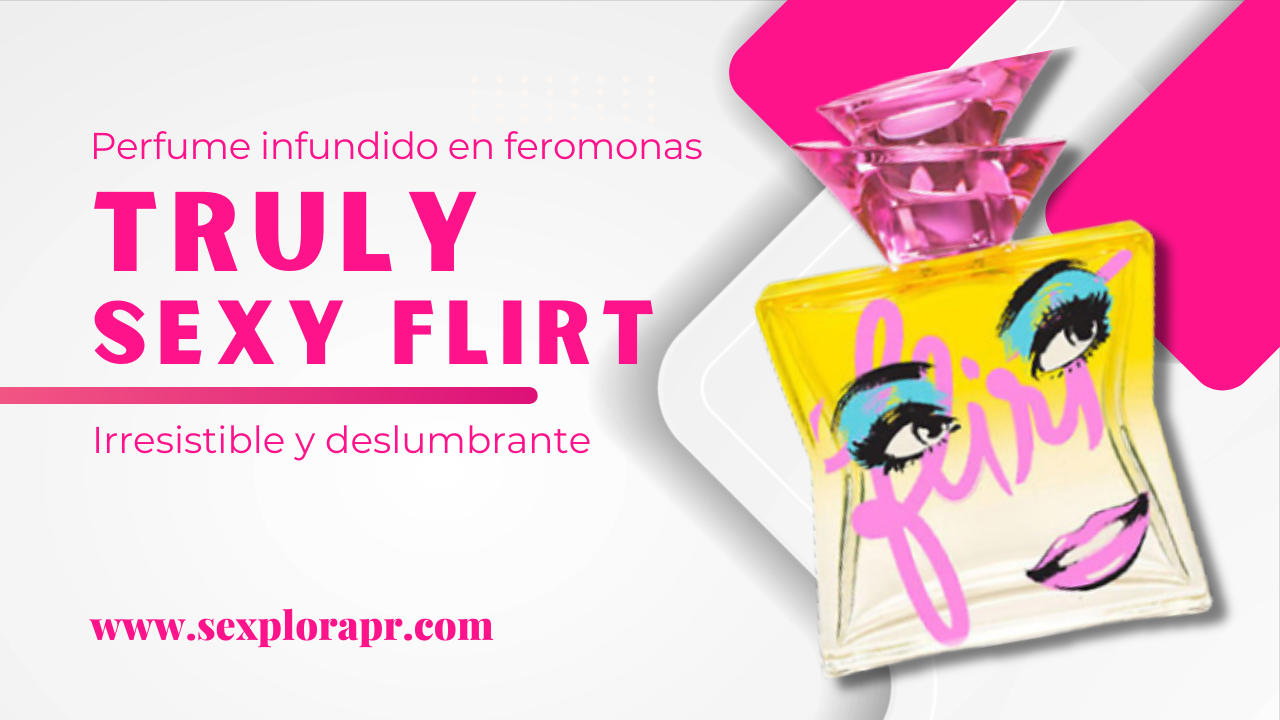 Truly Sexy Flirt